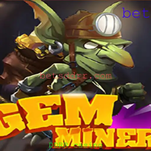 Explorando o Fascinante Mundo de GemMiner e o Impacto das Táticas do DDRR Casino